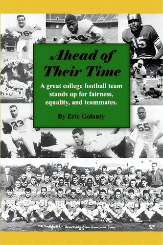 Ahead Of Their Time, De Eric Golanty. Editorial Eric Golanty Associates, Tapa Blanda En Inglés
