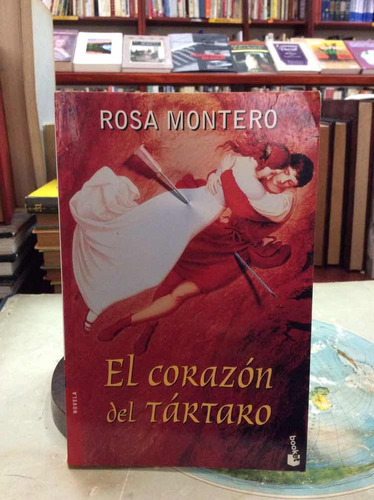 El Corazón Del Tártaro Por Rosa Montero