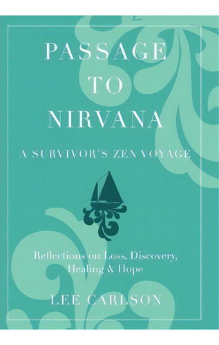 Passage To Nirvana, De Lee Carlson. Editorial Henry Chapin Sons, Tapa Dura En Inglés