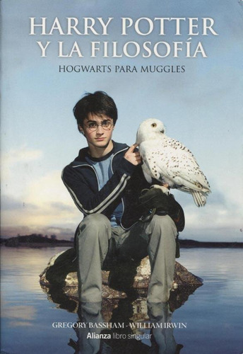 Harry Potter Y La Filosofia - Gregory Bassham / W. Irwin