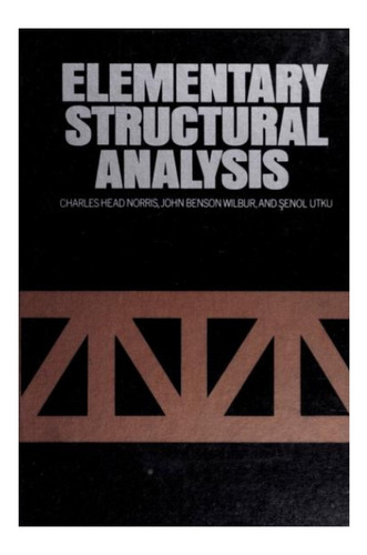 Libro Elementary Structural Analysis De Charles Head Norris