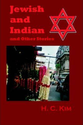 Libro Jewish And Indian And Other Stories - H.c. Kim