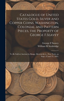 Libro Catalogue Of United States Gold, Silver And Copper ...