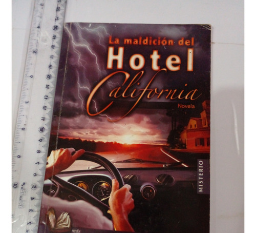 La Maldición Del Hotel California, Juan Antonio Amezcua Cast (Usado)