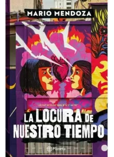 Libro La Locura De Nuestro Tiempo