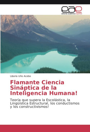 Libro:flamante Ciencia Sináptica De La Inteligencia Humana!: