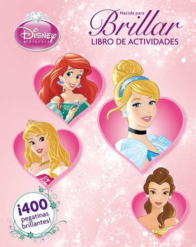 Libro Princesas. Nacida Para Brillar - Disney