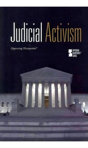 Judicial Activism, De Noah Berlatsky. Editorial Cengage Gale, Tapa Blanda En Inglés