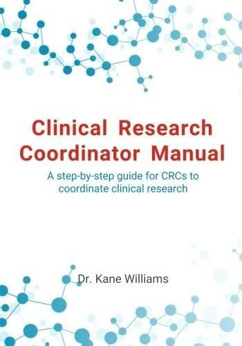 Libro: Clinical Research Coordinator Manual: A Step-by-step