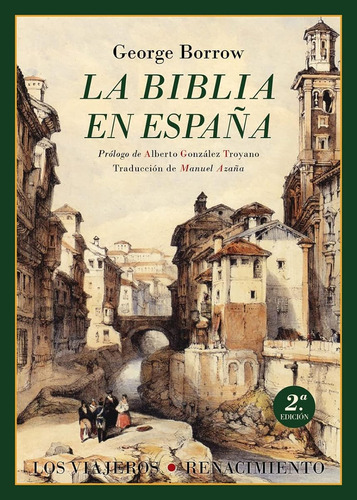 La Biblia En España (2ª Ed): Viajes, Aventuras Y Prisiones D