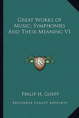 Libro Great Works Of Music; Symphonies And Their Meaning ...