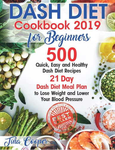 Libro: Libro De Cocina Dash Diet 2019 Para Principiantes: 50