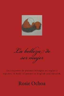 Libro La Belleza De Ser Mujer : Un Conjunto De Poemas - R...