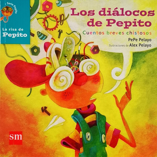 Los Dialocos De Pepito - Pelayo Pepe