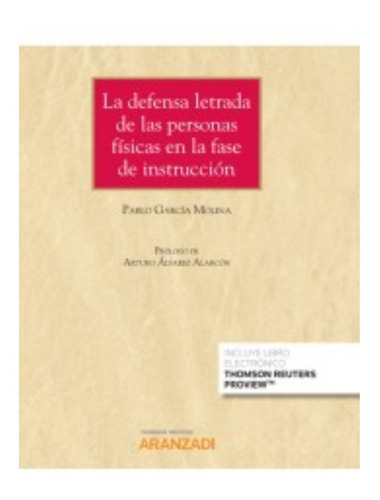 La Defensa Letrada De Las Personas Físicas En La Fase De Ins