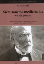 Comprar Siete Sonetos Medicinales Y Otros Poemas - Palacios, de Palacios, Bonifacio. Editorial Grupo Editor Universitario, tapa blanda en español, 2021