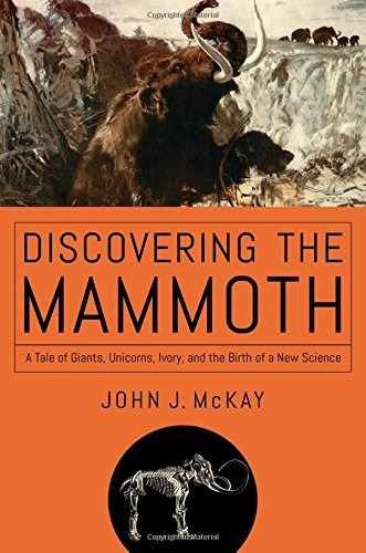 Libro Discovering The Mammoth: A Tale Of Giants, Unicorns, Y