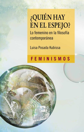 Quién Hay En El Espejo?, De Posada Kubissa, Luisa. Editorial Ediciones Cátedra En Español