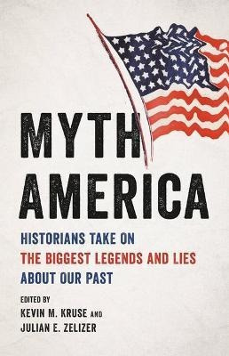 Libro Myth America : Historians Take On The Biggest Legen...