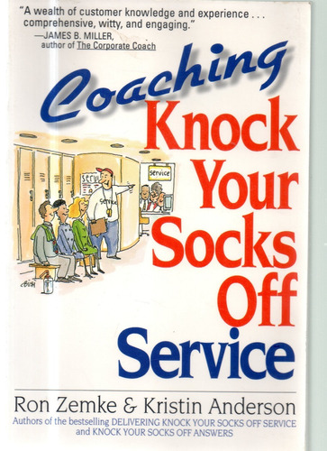 Coaching Knock Your Socks Off Service Ron Zemke Kristin Ande