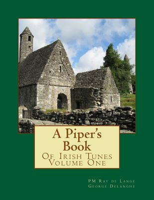 Libro A Piper's Book Of Irish Tunes - Delanghe, George