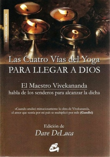 Libro Cuatro Vias Del Yoga - Maestro Vivekananda - Original