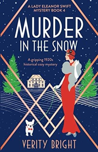 Book : Murder In The Snow A Gripping 1920s Historical Cozy.