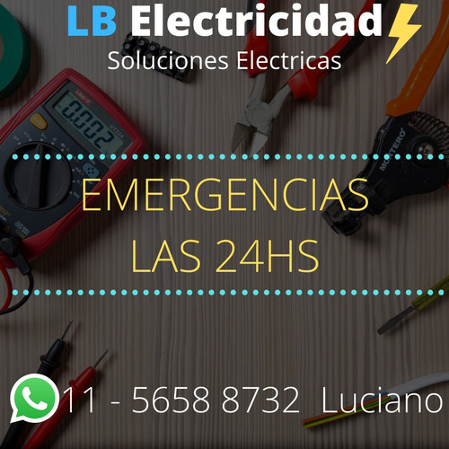 Imagen 1 de 10 de Electricista Trabajos Con Y Sin Matricula Ramos Mejia