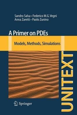 Libro A Primer On Pdes : Models, Methods, Simulations - S...