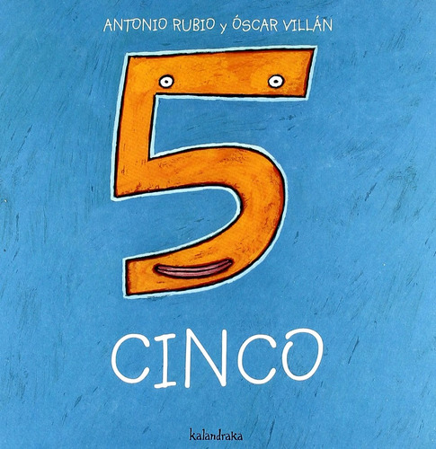 Cinco - Antonio / Villan O. Rubio