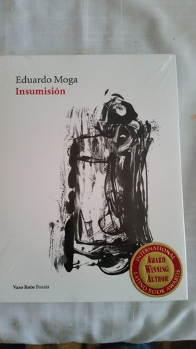 Insumisión, Eduardo Moga