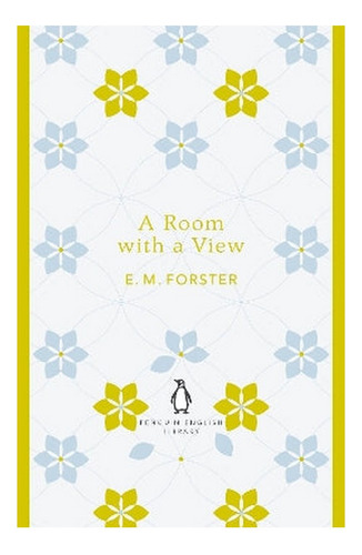 A Room With A View - E M Forster. Eb3