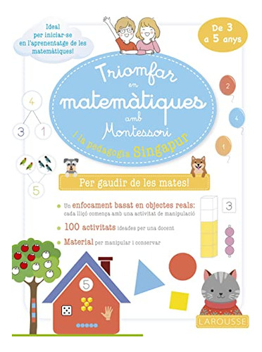 Triomfar En Matemàtiques Amb Montessori I La Pedagogia Singa