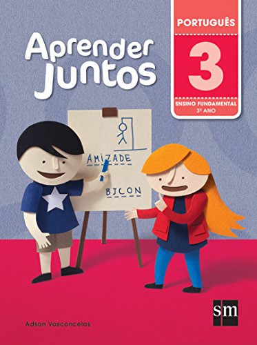 Libro Aprender Juntos Portugues Bncc 3 Ano Ef I 05 Ed De Ads