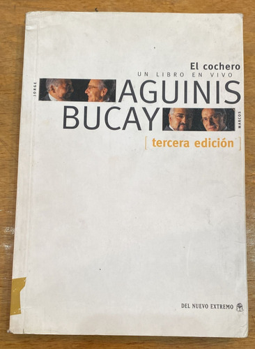 El Cochero - Aguinis / Bucay - De Nuevo Extremo