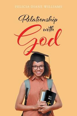 Libro Relationship With God - Felicia Diane Williams
