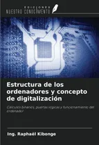 Comprar Libro: Estructura De Los Ordenadores Y Concepto De Cálculos
