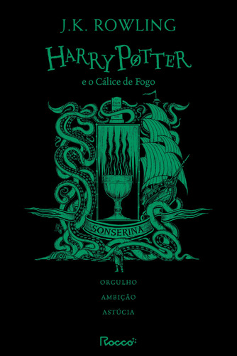 Harry Potter E O Cálice De Fogo: Hp Casas De Hogwarts: Sonserina, De J.k. Rowling. Editora Rocco, Capa Dura, Edição 1 Em Português, 2023