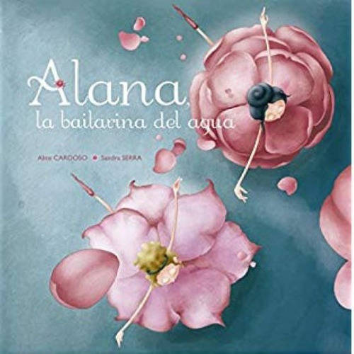 Alana La Bailarina Del Agua