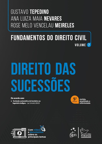 Fundamentos Do Direito Civil - Vol. 7 - Direito Das Sucessõ, De Tepedino / Nevares / Meireles. Fundamentos Do Direito Civil, Vol. 7. Editorial Forense, Capa Mole, 5ª Edição Em Português