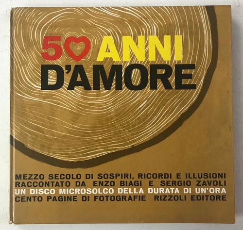 50 Anni D'amore - Enzo Biagi, Sergio Zavoli