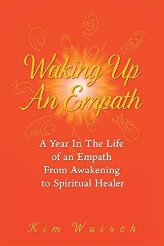 Waking Up An Empath, De Wuirch, Kim. Editorial Balboa Press, Tapa Blanda En Inglés