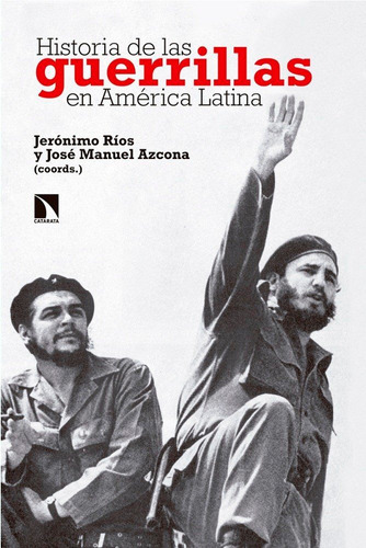 Libro Historia De Las Guerrillas En Amã©rica Latina