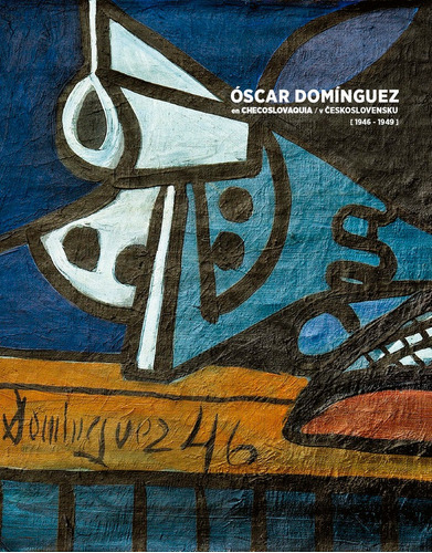 Libro Oscar Dominguez En Checoslovaquia - Castro Borrego,...
