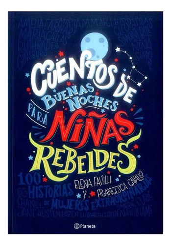 Cuentos De Buenas Noches Para Niñas Rebeldes ( Original)