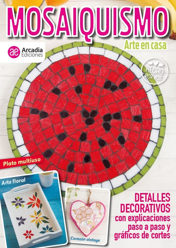 Revista Mosaiquismo, Arte En Casa - Arcadia Ediciones