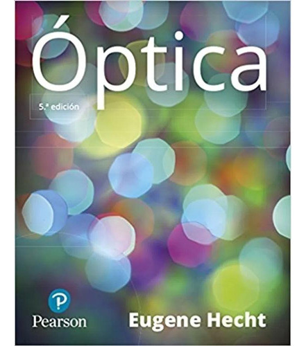 Optica - Hecht, Eugene - Pearson