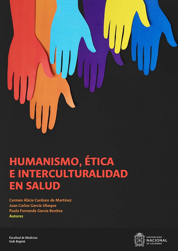 Humanismo, Ética E Interculturalidad En Salud 