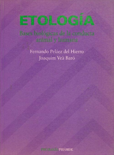 Libro Etología: Bases Biológicas De La Conducta Animal Y Hum