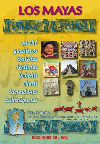 Mayas, Los - Senderos-navarrete, Federico-del Sol